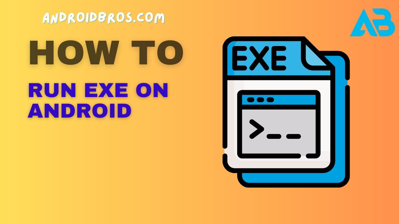 How to Run EXE on Android